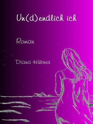 cover image of Un(d)endlich ich